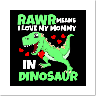 Kids I Love My Mommy Rawr Dinosaur Mom Mother's Day Toddler Boy Posters and Art